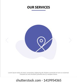 Our Services Basic, Map, Location, Map Solid Glyph Icon Web card Template