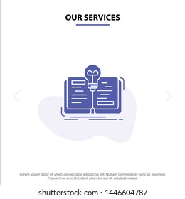 Our Services Book, Idea, Novel, Story Solid Glyph Icon Web Card Template