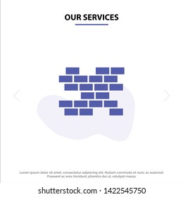 Our Services Brick, Bricks, Wall Solid Glyph Icon Web card Template