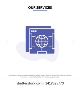 Our Services Brower, Internet, Web, Globe Solid Glyph Icon Web card Template