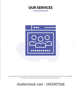 Our Services Browser, Network, Web, Education Solid Glyph Icon Web card Template