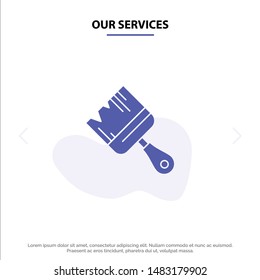 Our Services Brush, Building, Construction, Paint Solid Glyph Icon Web card Template