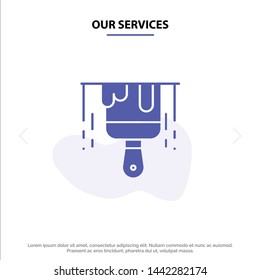 Our Services Brush, Construction, Paint Solid Glyph Icon Web card Template