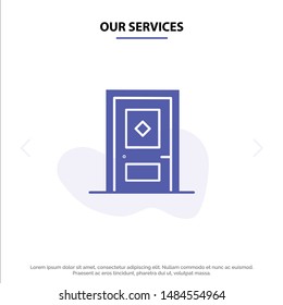 Our Services Building, Build, Construction, Door Solid Glyph Icon Web card Template. Vector Icon Template background