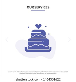 Our Services Cake, Love, Heart, Wedding Solid Glyph Icon Web card Template. Vector Icon Template background