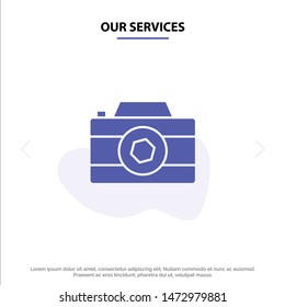 Our Services Camera, Image, Picture, Photo Solid Glyph Icon Web card Template