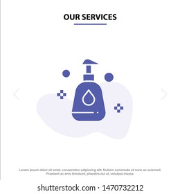 Our Services Cleaning, Spray, Clean Solid Glyph Icon Web card Template. Vector Icon Template background