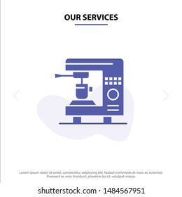 Our Services Coffee, Electric, Home, Machine Solid Glyph Icon Web card Template. Vector Icon Template background