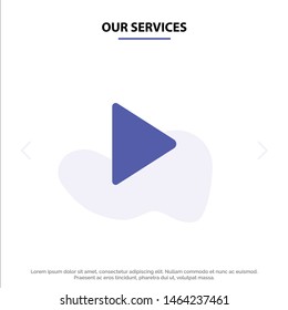 Our Services Control, Media, Play, Video Solid Glyph Icon Web card Template. Vector Icon Template background