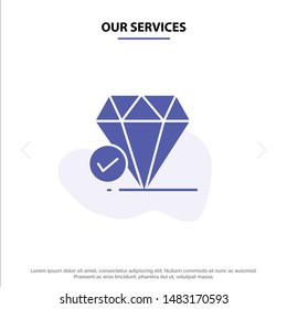 Our Services Diamond, Jewel, Big Think, Chalk Solid Glyph Icon Web card Template