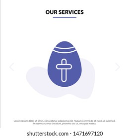 Our Services Easter Egg, Egg, Holiday, Holidays Solid Glyph Icon Web card Template