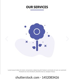 Our Services Flower, Plant, Easter, Holiday Solid Glyph Icon Web card Template