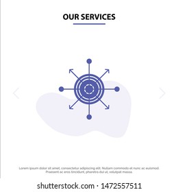 Our Services Focus, Board, Dart, Arrow, Target Solid Glyph Icon Web card Template