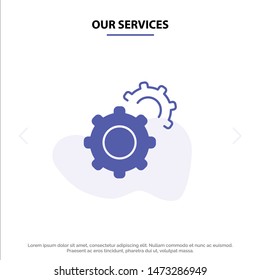 Our Services Gear, Gears, Setting Solid Glyph Icon Web card Template