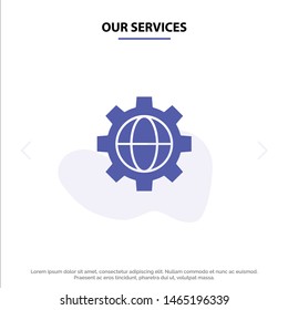 Our Services Gear, Setting, Globe Solid Glyph Icon Web card Template. Vector Icon Template background