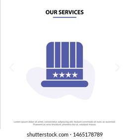 Our Services Hat, Cap, American, Usa Solid Glyph Icon Web card Template. Vector Icon Template background