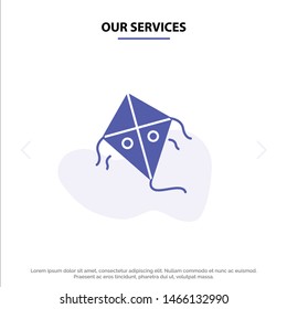 Our Services Kite, Festival, Flying Solid Glyph Icon Web card Template. Vector Icon Template background