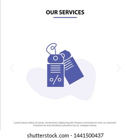 Our Services Label, Business, Discount, Sale Solid Glyph Icon Web card Template