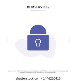 Our Services Lock, Security, Locked, Login Solid Glyph Icon Web card Template