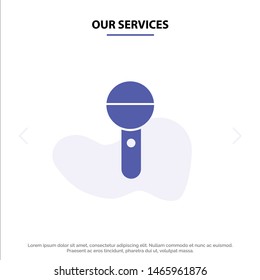 Our Services Media, Mic, Microphone, Press, Sound Solid Glyph Icon Web card Template. Vector Icon Template background