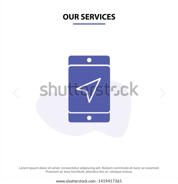Our Services Mobile, Location, Map, Service\
Solid Glyph Icon Web card\
Template