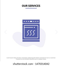 Our Services Oven, Kitchen, Microwave, Cooking Solid Glyph Icon Web card Template. Vector Icon Template background