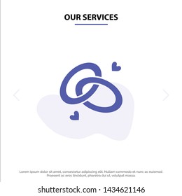 Our Services Ring, Engagement, Wedding Ring, Engagement Ring, Love Solid Glyph Icon Web card Template