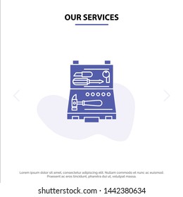 Our Services Tools, Building, Construction, Repair, Box Solid Glyph Icon Web card Template