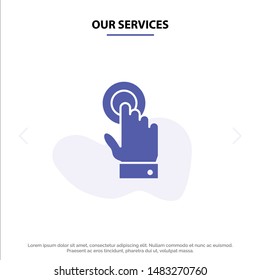 Our Services Touch, Touchscreen, Interface, Technology Solid Glyph Icon Web card Template
