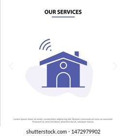 Our Services Wifi, Service, Signal, House Solid Glyph Icon Web card Template