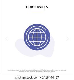 Our Services World, Globe, Big, Think Solid Glyph Icon Web card Template