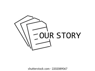 our story sign on white background