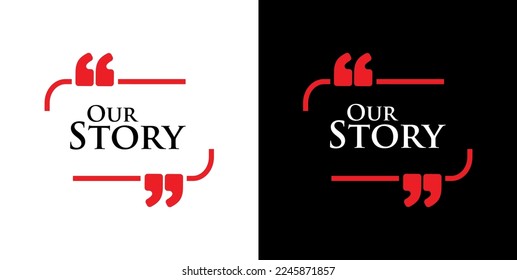 our story sign on white background