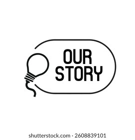 our story sign on white background