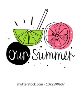 "Our summer" Vector illustration with citrus fruits. Scandinavian motives. Drawing by hand. Cute, colorful print