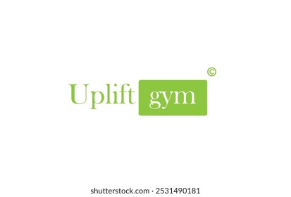 our tagline of uplift gym fitness