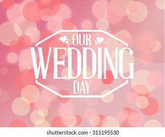 1,884 Our wedding day Images, Stock Photos & Vectors | Shutterstock