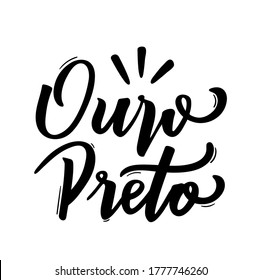 Ouro Preto. Brazilian Portuguese Hand Lettering for Ouro Preto City. Vector.	