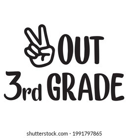 out 3rd grade background inspirational positive quotes, motivational, typography, lettering design