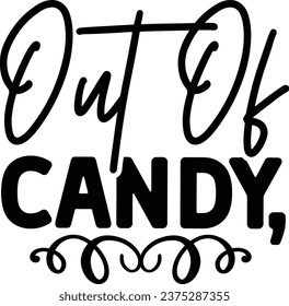 Out of candy Halloween Design