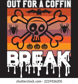 Out For A Coffin Break T-shirt Design Vector File.