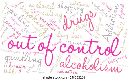 Out Of Control Addiction Word Cloud On a White Background. 