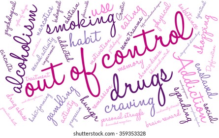 Out Of Control Addiction Word Cloud On a White Background. 