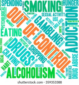 Out Of Control Addiction Word Cloud On a White Background. 