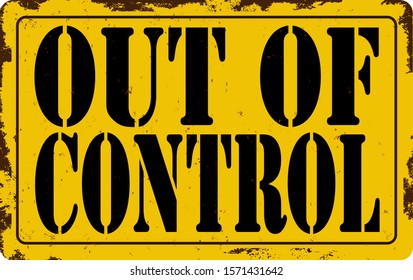 out of control WARNING Sign on a white background
