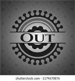 Out dark emblem. Retro