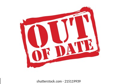 OUT OF DATE red rubber stamp vector over a white background.