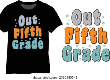 Out Fifth Grade, Last Day of 5th Grade, 5th Grade Retro Wavy Design