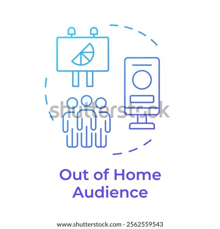 Out of home audience blue gradient concept icon. Advertisements displayed in public spaces impact research. Round shape line illustration. Abstract idea. Graphic design. Easy to use in infographic