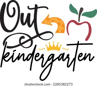 Out kindergarten svg ,Teacher svg Design, Back to school svg design